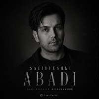Saeid Feshki - Abadi