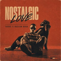 Tahas & Hasan Baba - Nostalgic Love