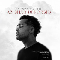 Yousef Zamani - Az Shab Beporsid