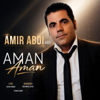 Amir Abdi (Abed) - Aman Aman