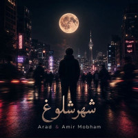 Amirmobham & Arad - Shahre Sholoogh