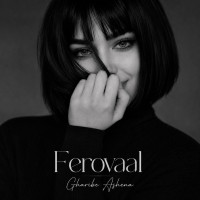 Ferovaal - Gharibe Ashena