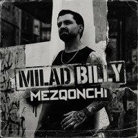 Milad Billy - Mezqonchi
