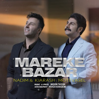 Nadim & Kiarash Motevasel - Mareke Bazar