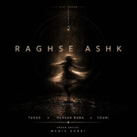 Tahas & Hasan Baba & Youni - Raghse Ashk