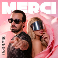 X Band Ft Wink - Merci