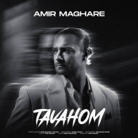Amir Maghare - Tavahom