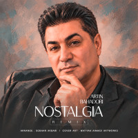 Artin Bahadori - Nostalgia Remix