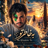 Danial Moghaddam - Be Khatere To