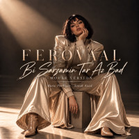 Ferovaal - Bi Sarzamin Tar Az Bad (House Version)