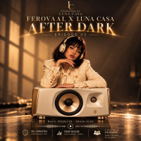 Ferovaal & Luna Casa - After Dark 5