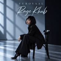 Ferovaal - Rage Khab