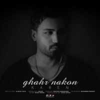 Karen Moradi - Ghahr Nakon