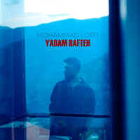 Mohammad Lotfi - Yadam Rafteh