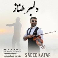 Saeed Katar - Delbare Tanaz
