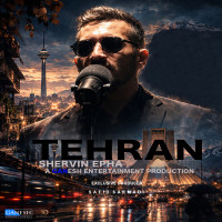 Shervin Epha - Tehran