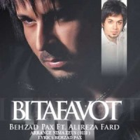 Behzad Pax Ft Alireza Fard - Bi Tafavot