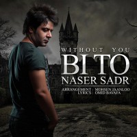 Naser Sadr - Bi To