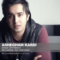 Amir Masoud - Ashegham Kardi