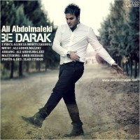 Ali Abdolmaleki - Be Darak
