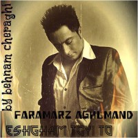 Faramarz Aghlmand - Eshgham Toei To