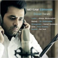 Meysam Ebrahimi - Dooset Daram