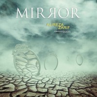 Alireza Zarif - Mirror