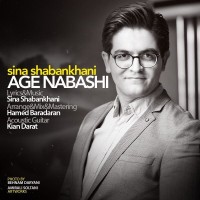Sina Shabankhani - Age Nabashi