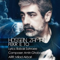 Hossein Zaman - Fekre To