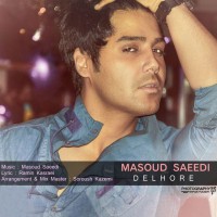 Masoud Saeedi - Delhore