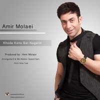 Amir Molaei - Khoda Kone Barnagardi