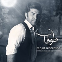 Majid Kharatha - Toofan