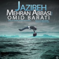Mehran Abbasi & Omid Barati - Jazireh ( Nostalgia 2014 Remix )
