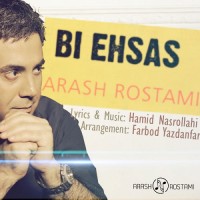 Arash Rostami - Bi Ehsas