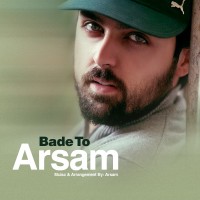 Arsam - Bade To