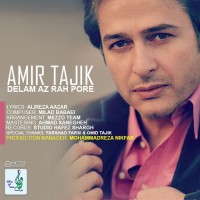Amir Tajik - Delam Az Rah Pore