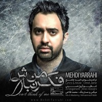 Mehdi Yarrahi - Fekre Man Nabash