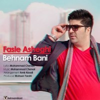 Behnam Bani - Fasle Asheghi