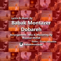 Babak Montazer - Dobareh