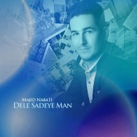 Majid Nabati - Dele Sadeye Man