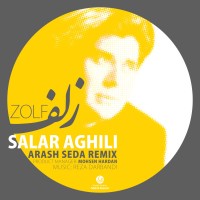 Salar Aghili - Zolf ( Arash Seda Remix )
