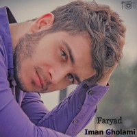 Iman Gholami - Faryad