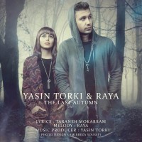 Yasin Torki & Raya - Akharin Paeiz