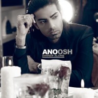 Anoosh - Dinner Alone