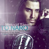 Masoud Saeedi - To Naro