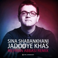 Sina Shabankhani - Jadooye Khas ( Mehran Abbasi Remix )
