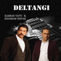 Kamran Tafti & Shahram Nikyar - Deltangi