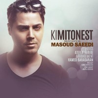Masoud Saeedi - Ki Mitoonest