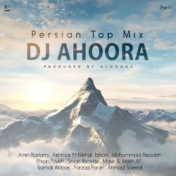 Dj Ahoora - Persian Top Mix ( Part 1 )