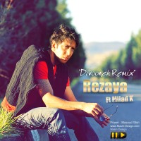 Rezaya Ft Milad K - Divoone ( Remix )